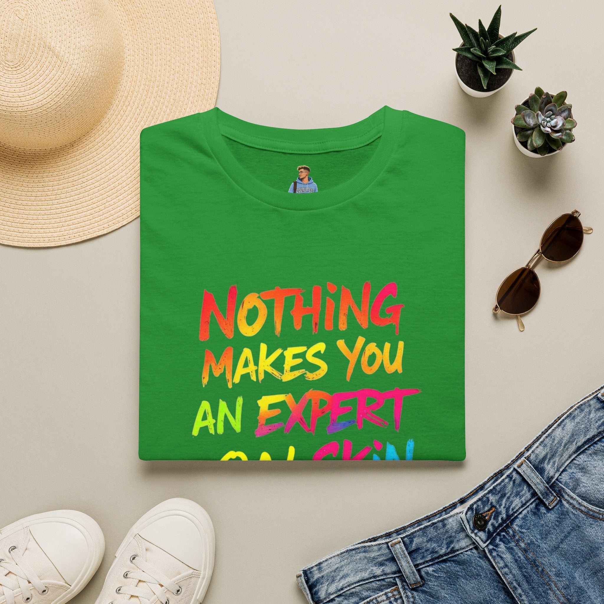 Nothing Makes You An Expert T-Shirt