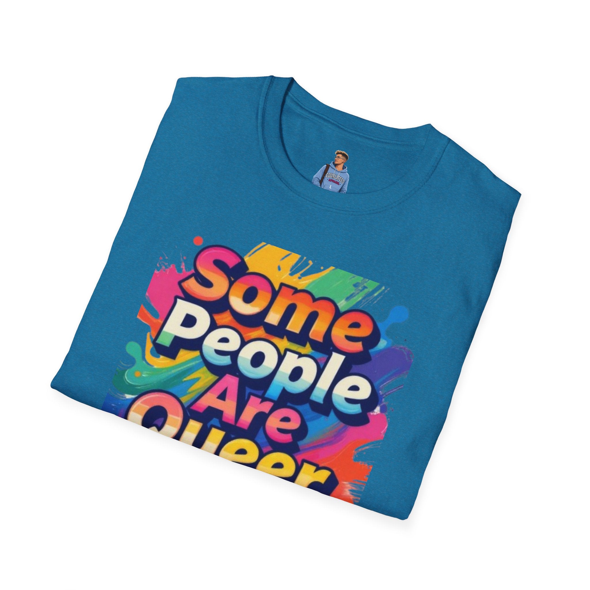 Some People Are Queer T-Shirt Rainbow Graphic