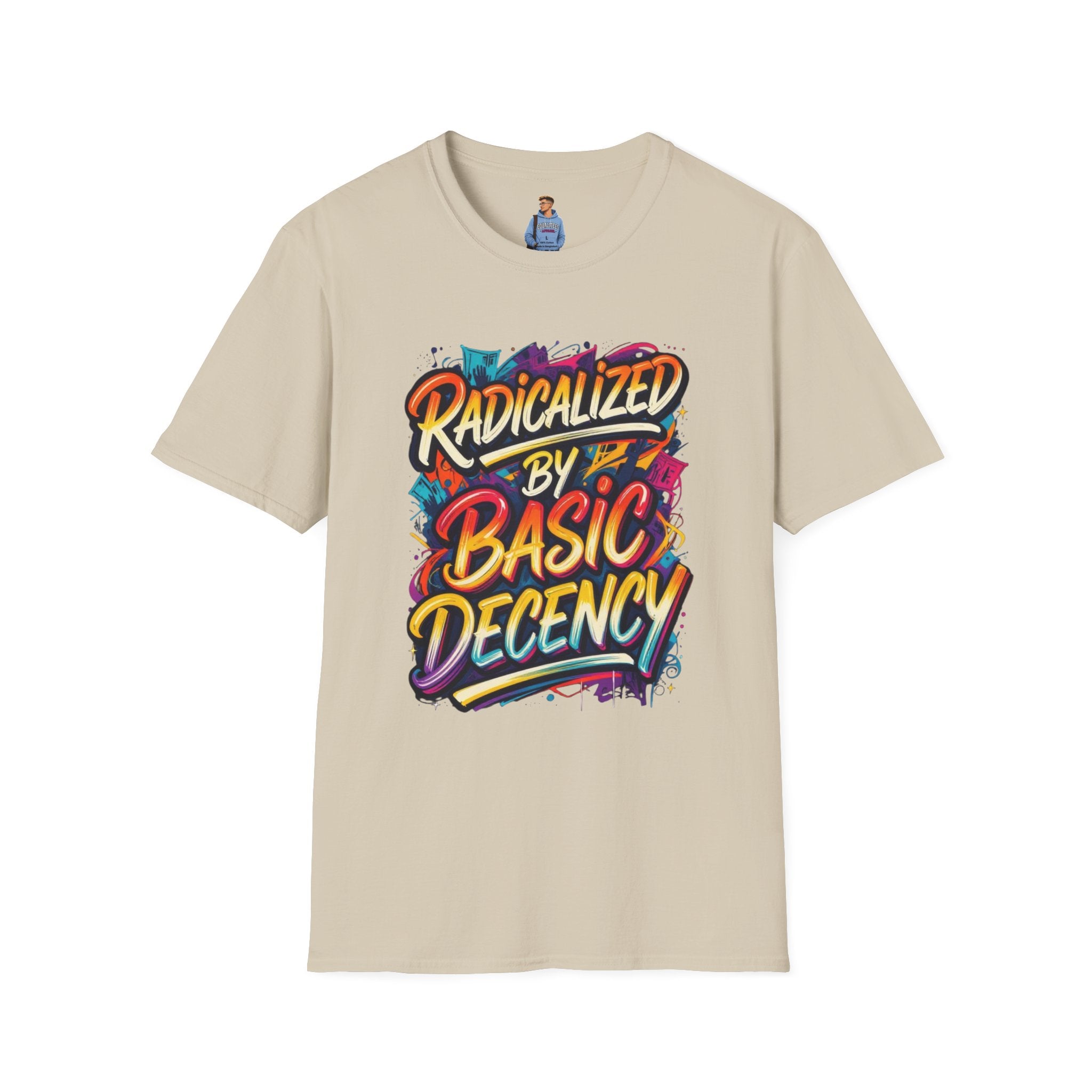 Radicalized by Basic Decency T-Shirt Colorful Graffiti Typography
