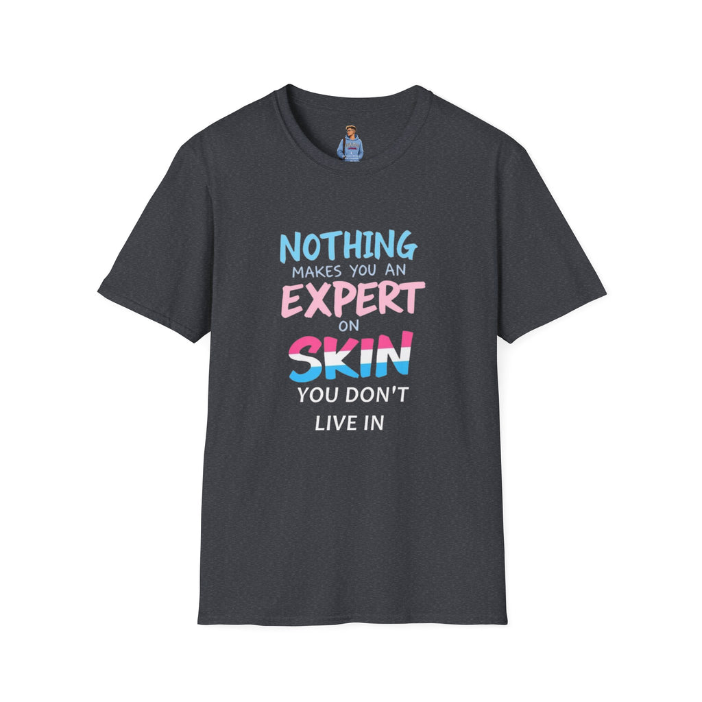 Know Your Own Skin T-Shirt