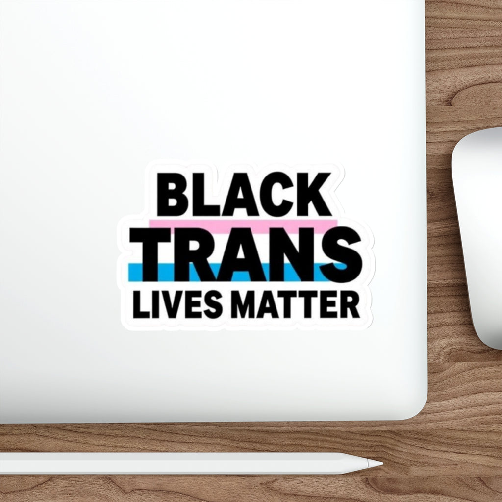 BLACK TRANS LIVES MATTER Sticker - EqualiTees.Me