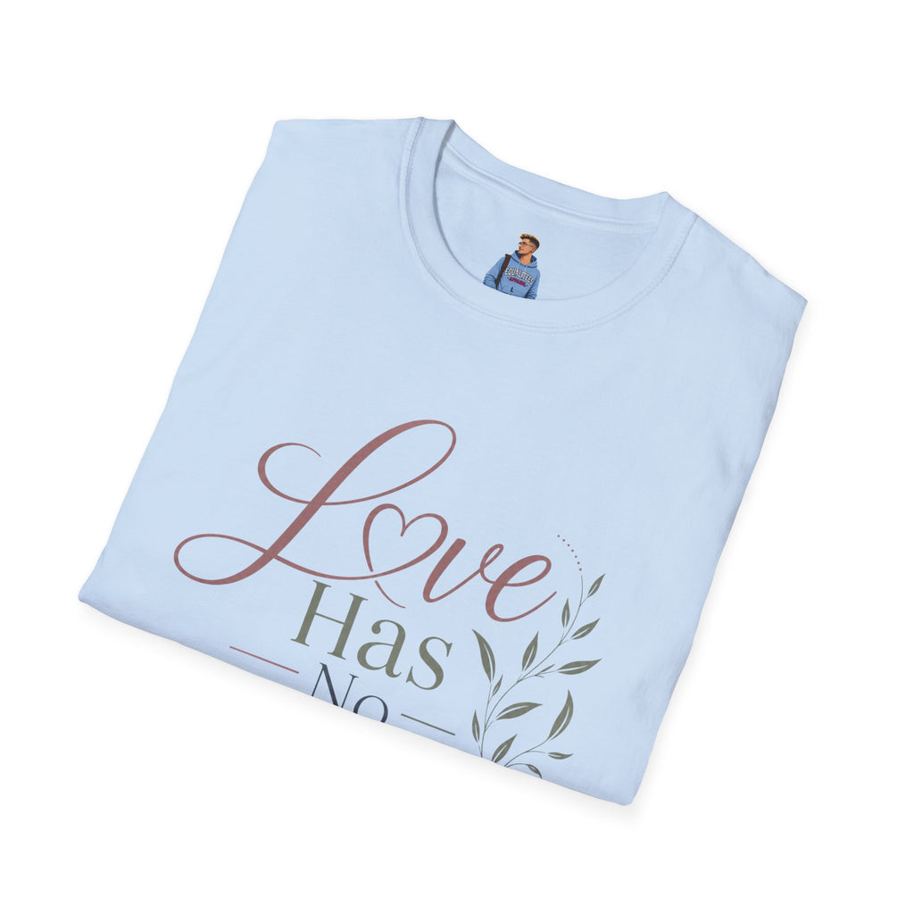 Love Has No Fear T-Shirt — Inspirational Tee