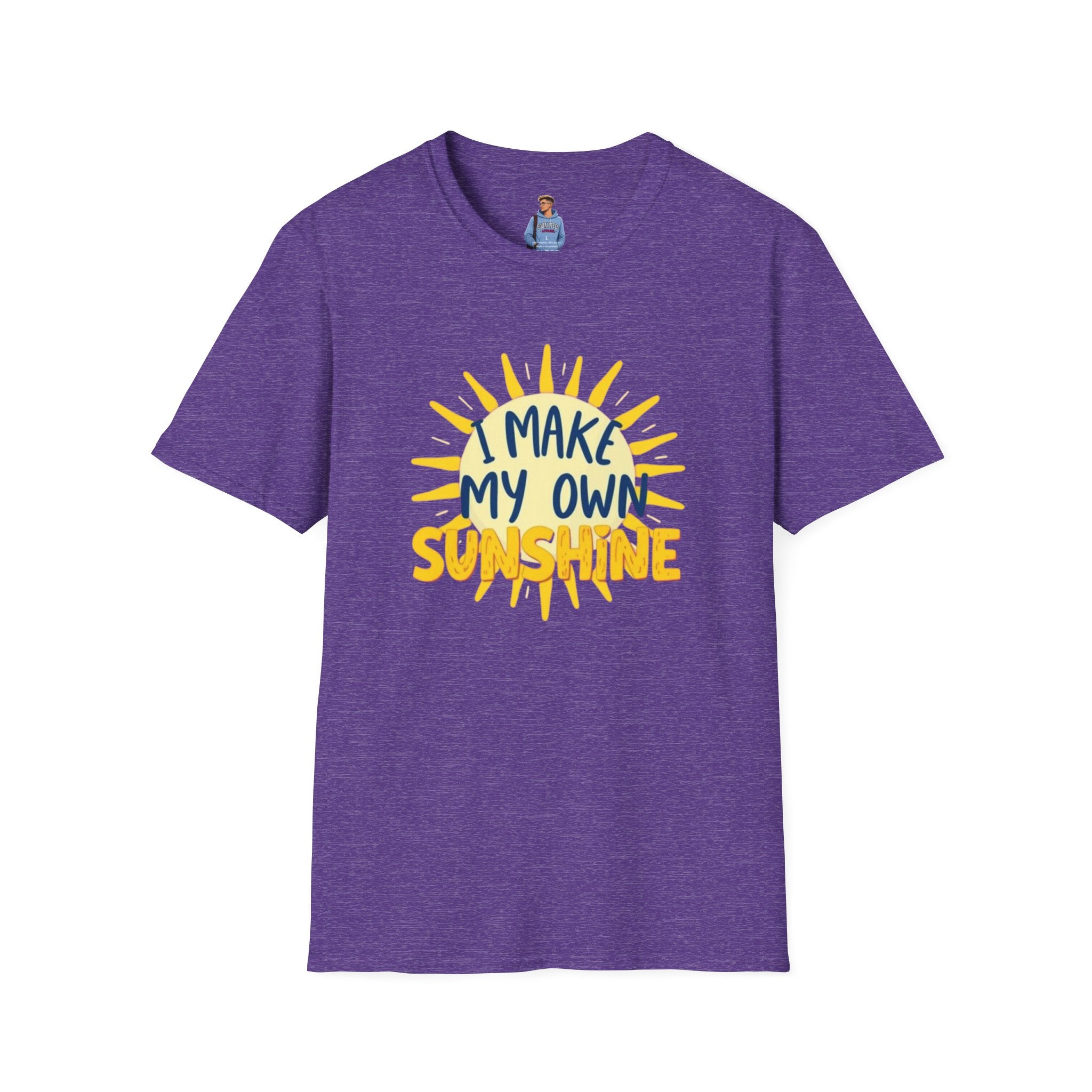 I Make My Own Sunshine Unisex T-Shirt