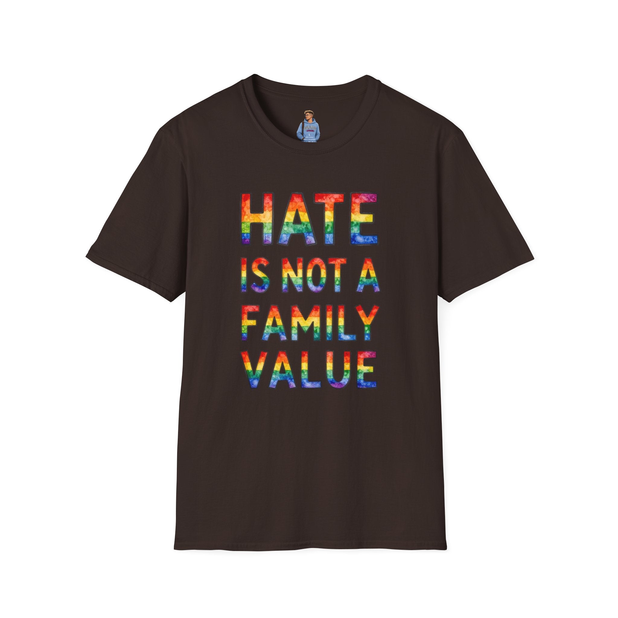 Hate Is Not A Family Value Rainbow Pride T-Shirt