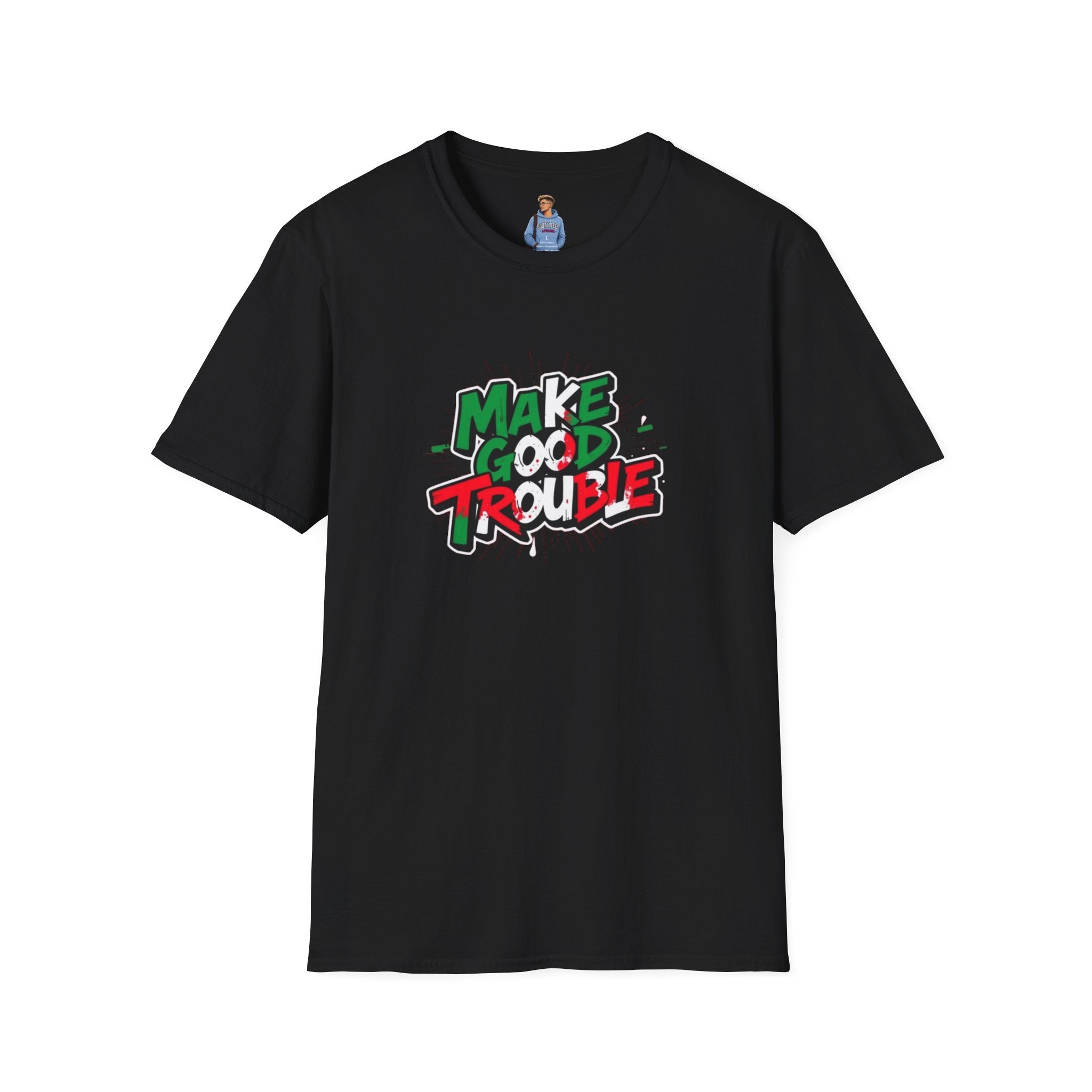 Make Good Trouble T-shirt  Fun Graphic Tee for Activists & Trendsetters