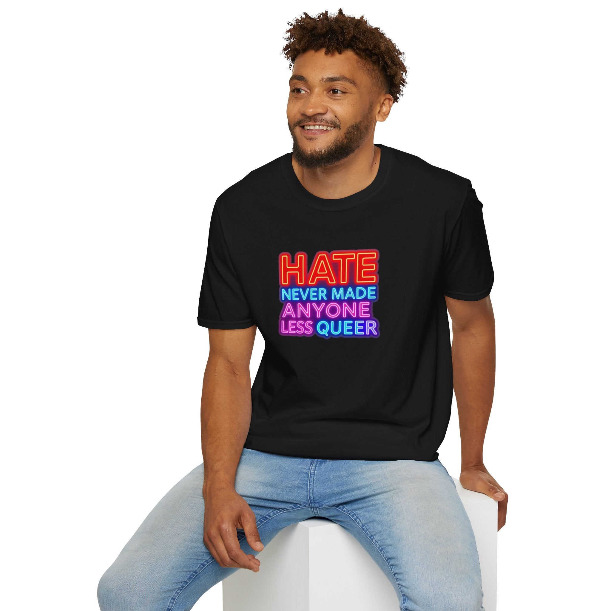 LGBTQ+ Pride Unisex T-Shirt - "Hate Never Made Anyone Less Queer" & "We All Belong" Design
