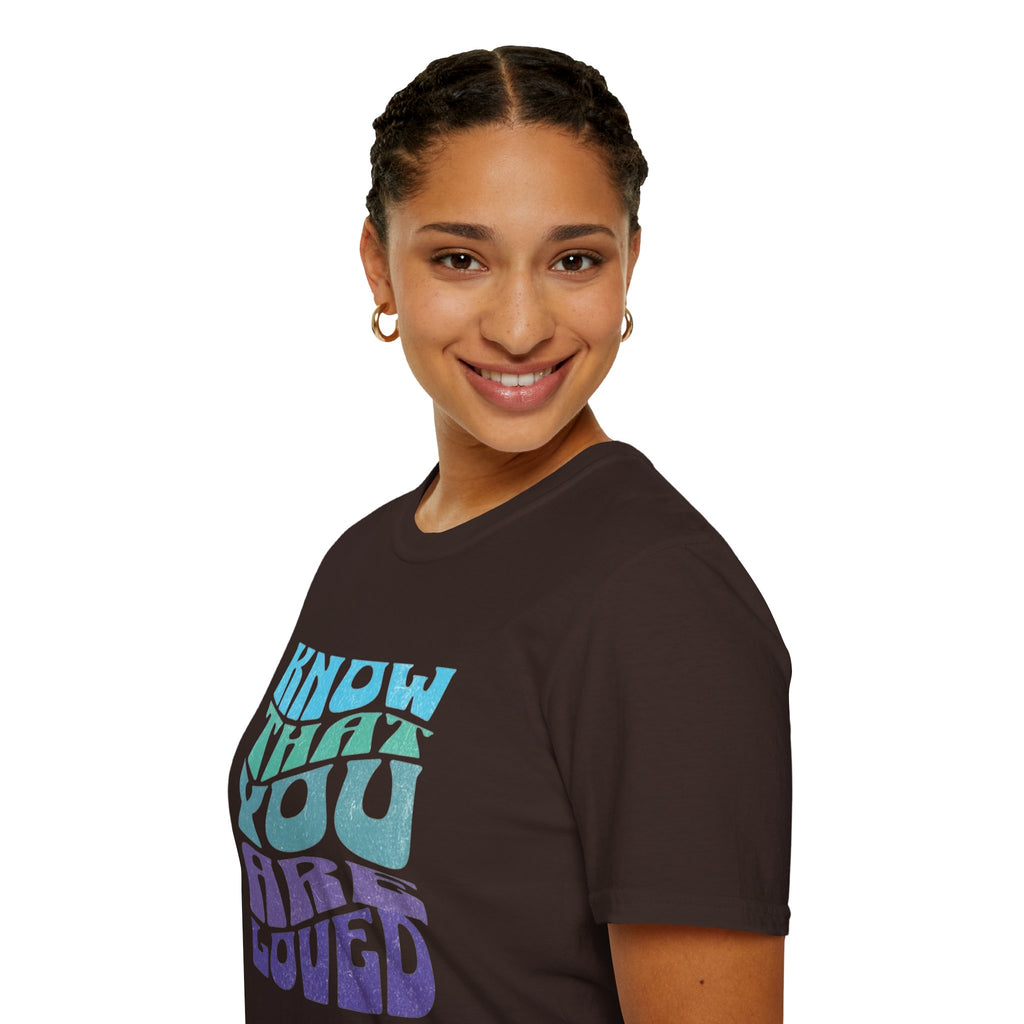 Know That You Are Loved - Unisex Softstyle T-Shirt