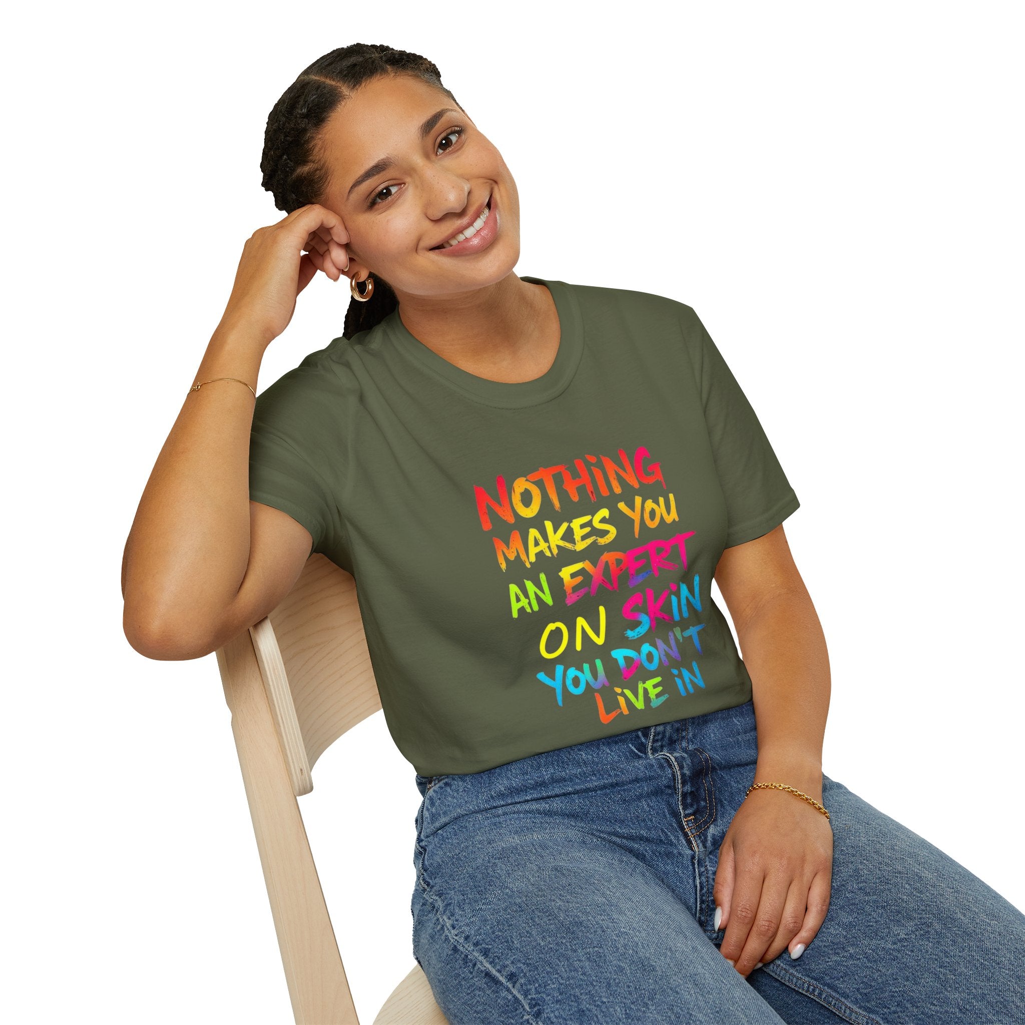 Nothing Makes You An Expert T-Shirt