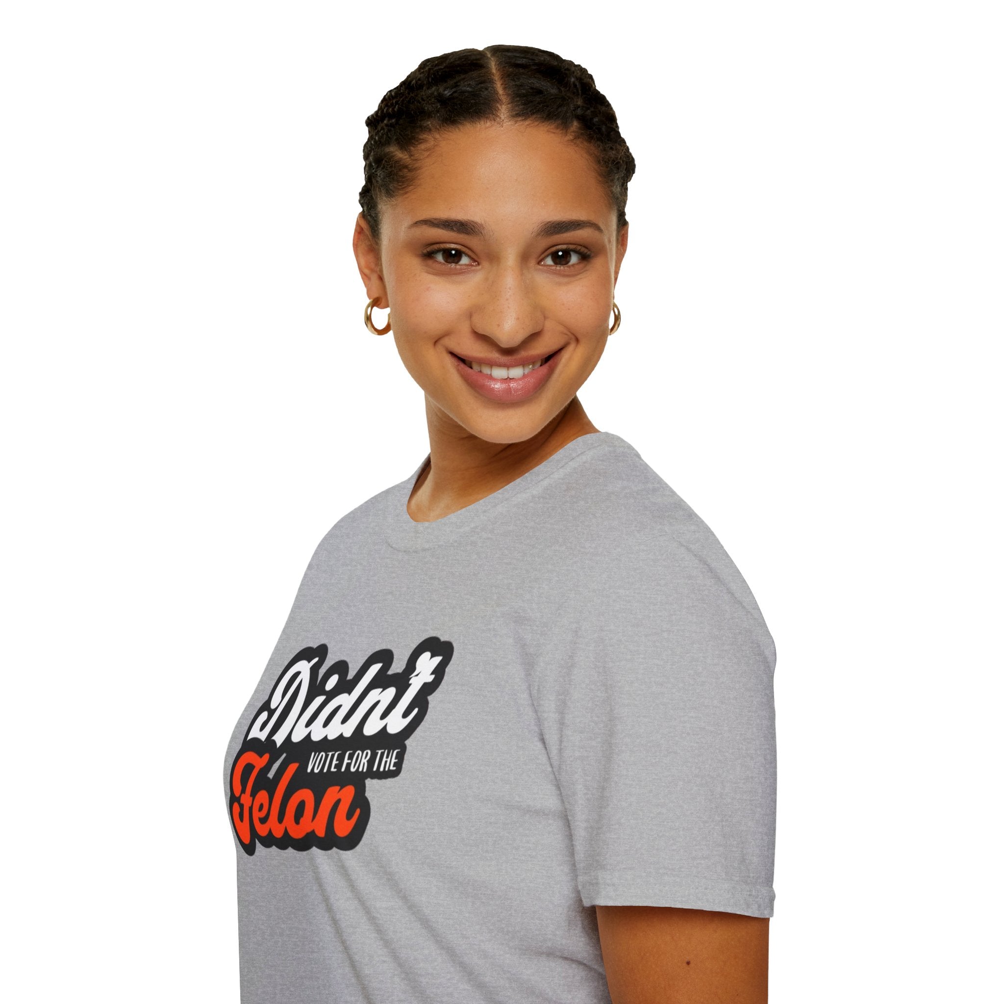 Didn’t Vote for the Felon T-Shirt