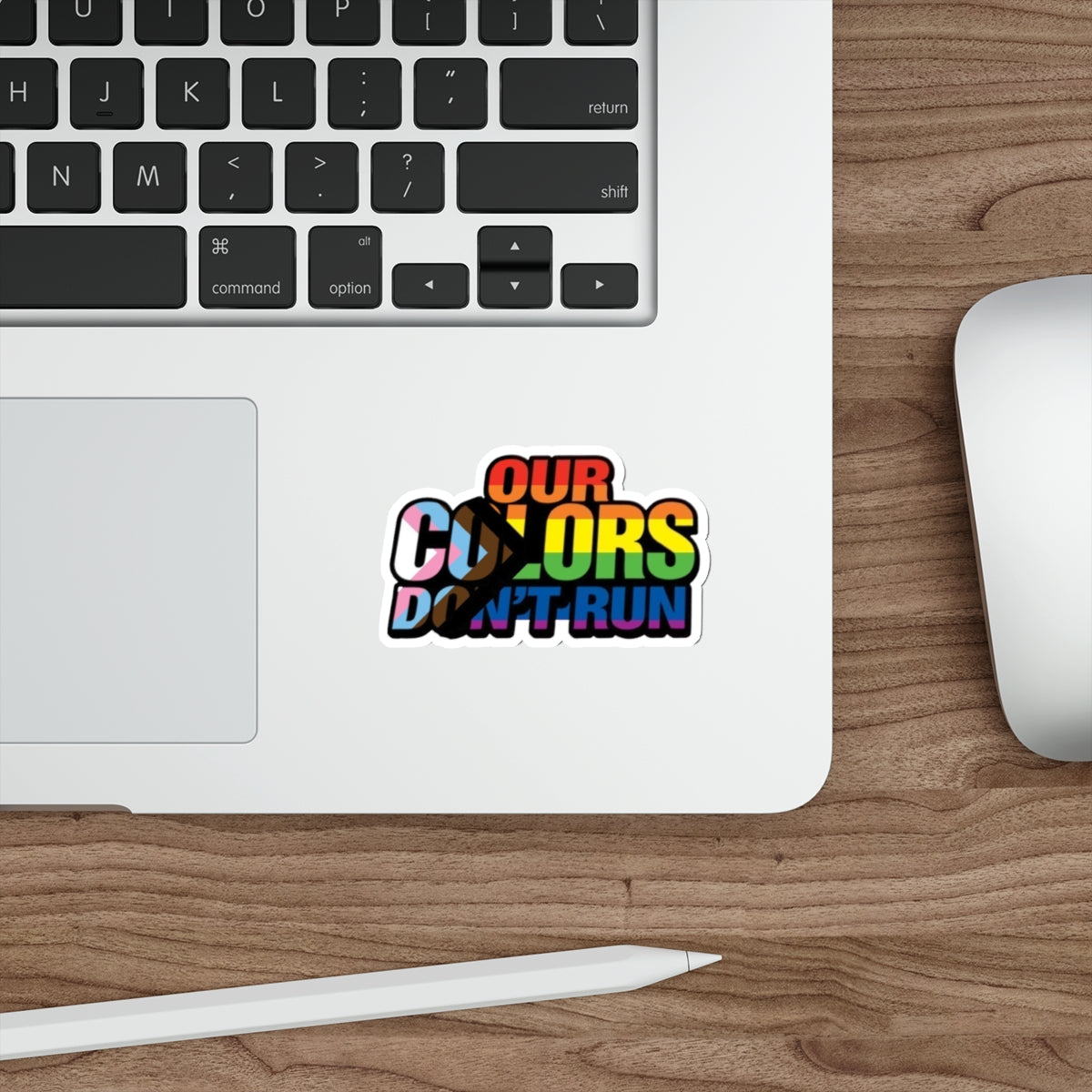 Pride-Themed Die-Cut Stickers - 'Our Colors Don’t Run' - LGBTQ+ Rainbow Decals for Self-Expression - EqualiTees.Me