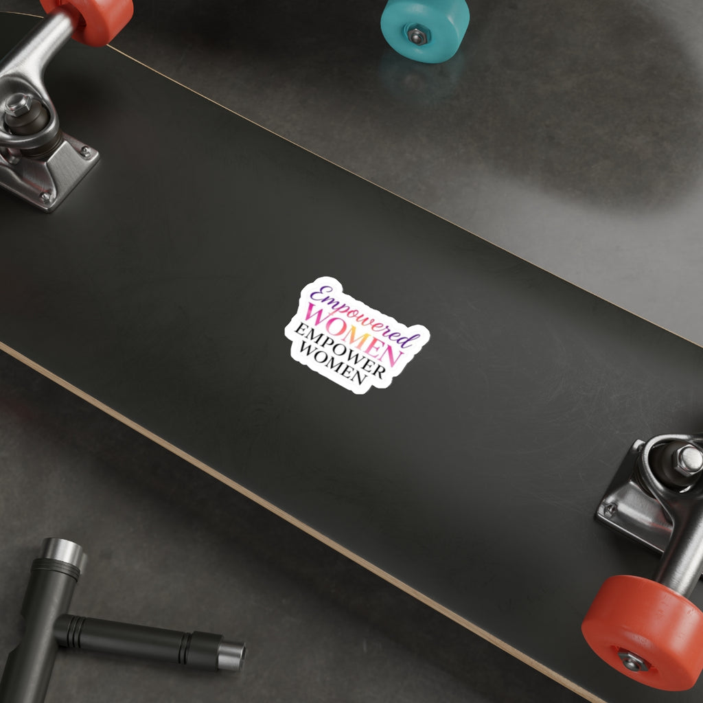 Die-Cut Stickers - Empowered Women Empower Women - EqualiTees.Me