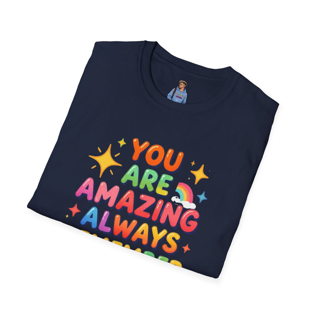 You Are Amazing T-Shirt — Colorful Inspirational Graphic Tee