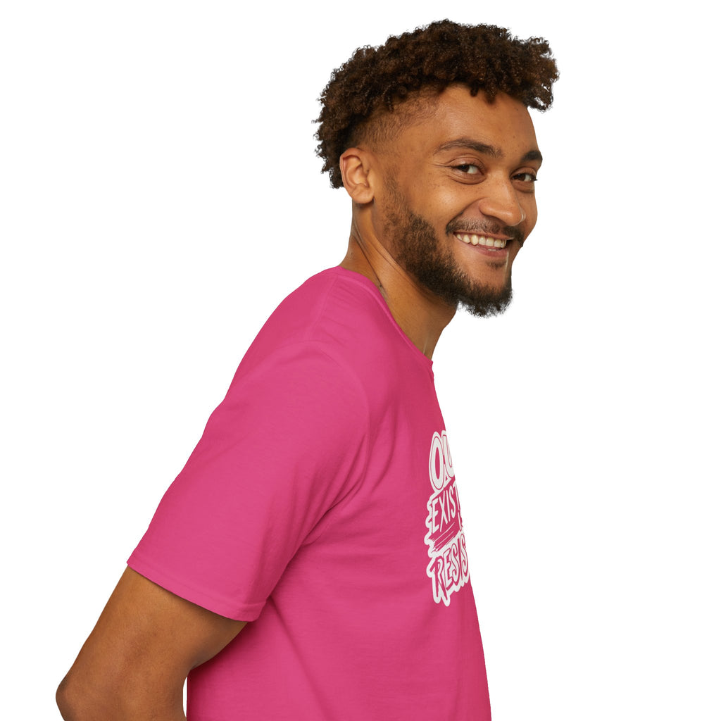 Our Existence is Resistance T-Shirt