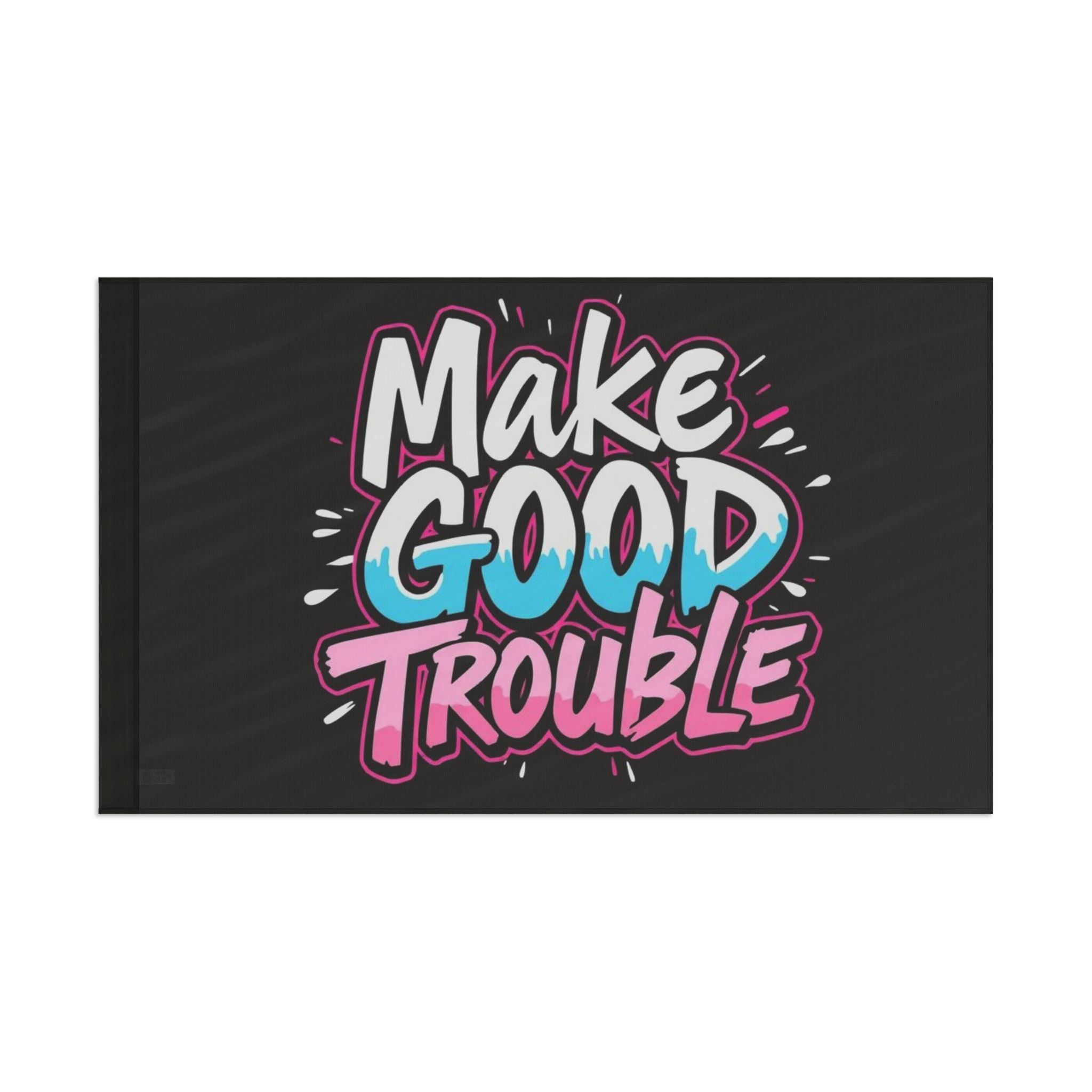 Make Good Trouble Trans Colors Flag - EqualiTees.Me