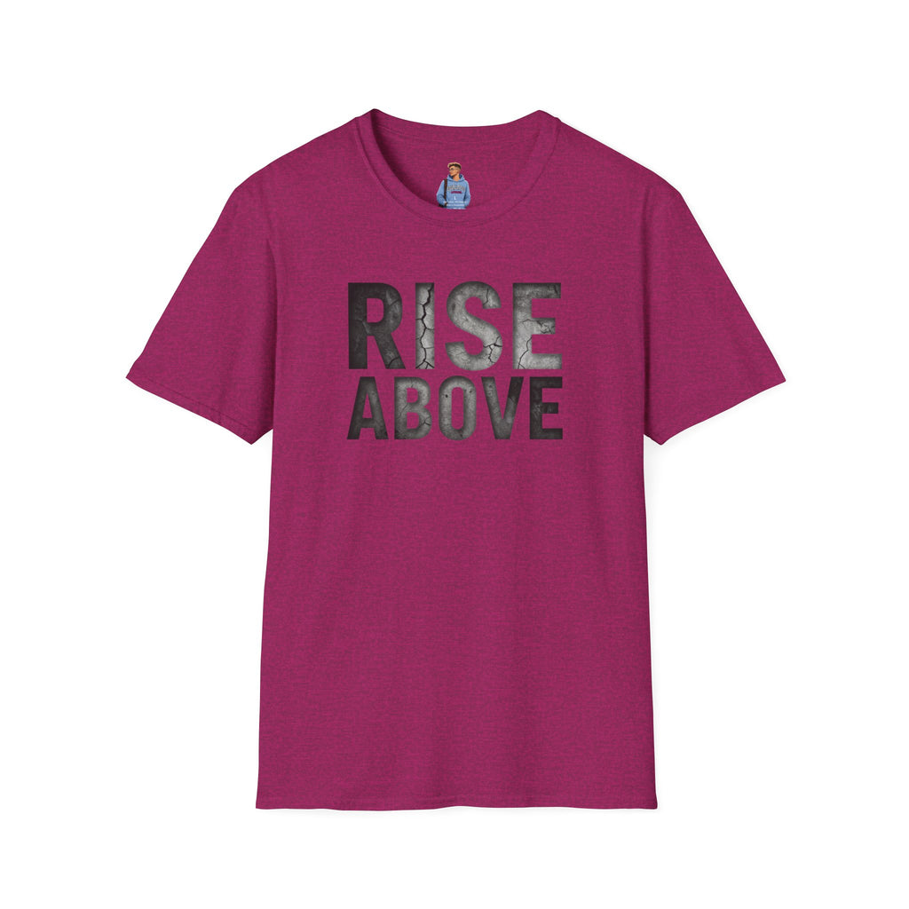 Rise Above Motivational Graphic T-Shirt