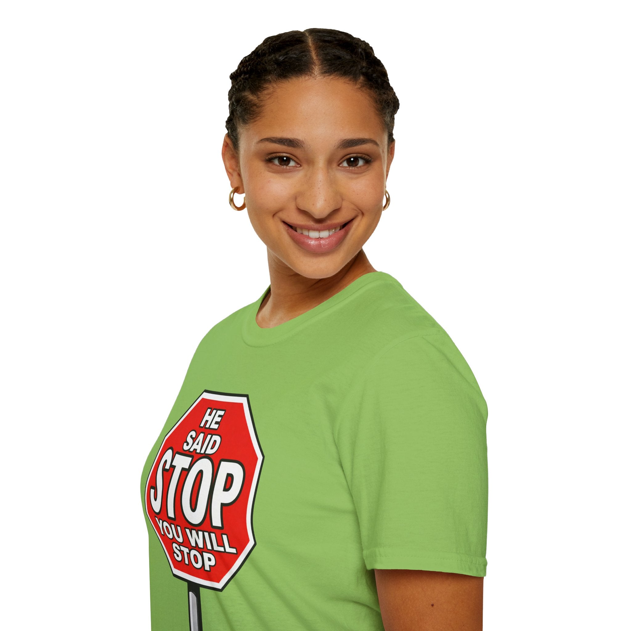 He Said Stop T-Shirt - Consent Awareness