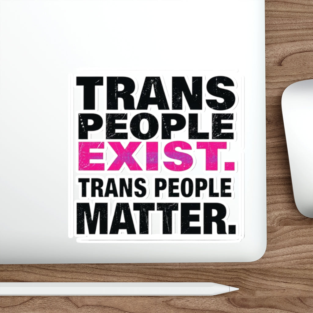 TRANS PEOPLE MATTER Sticker - EqualiTees.Me