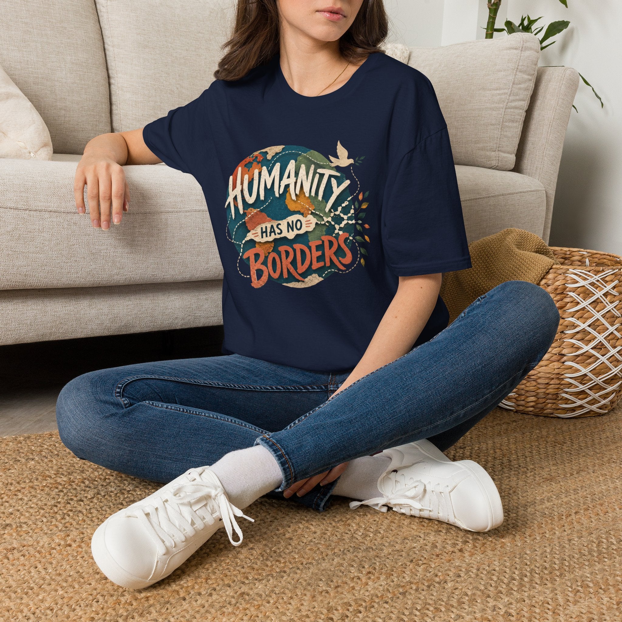 Humanity Has No Borders T-Shirt — Earth & Peace Graphic Tee