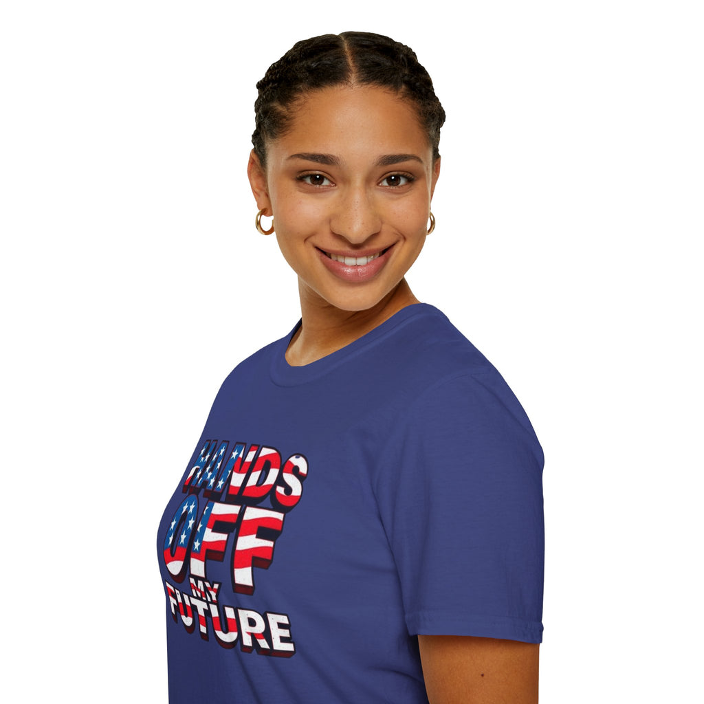 Hands Off My Future Political Statement Tee