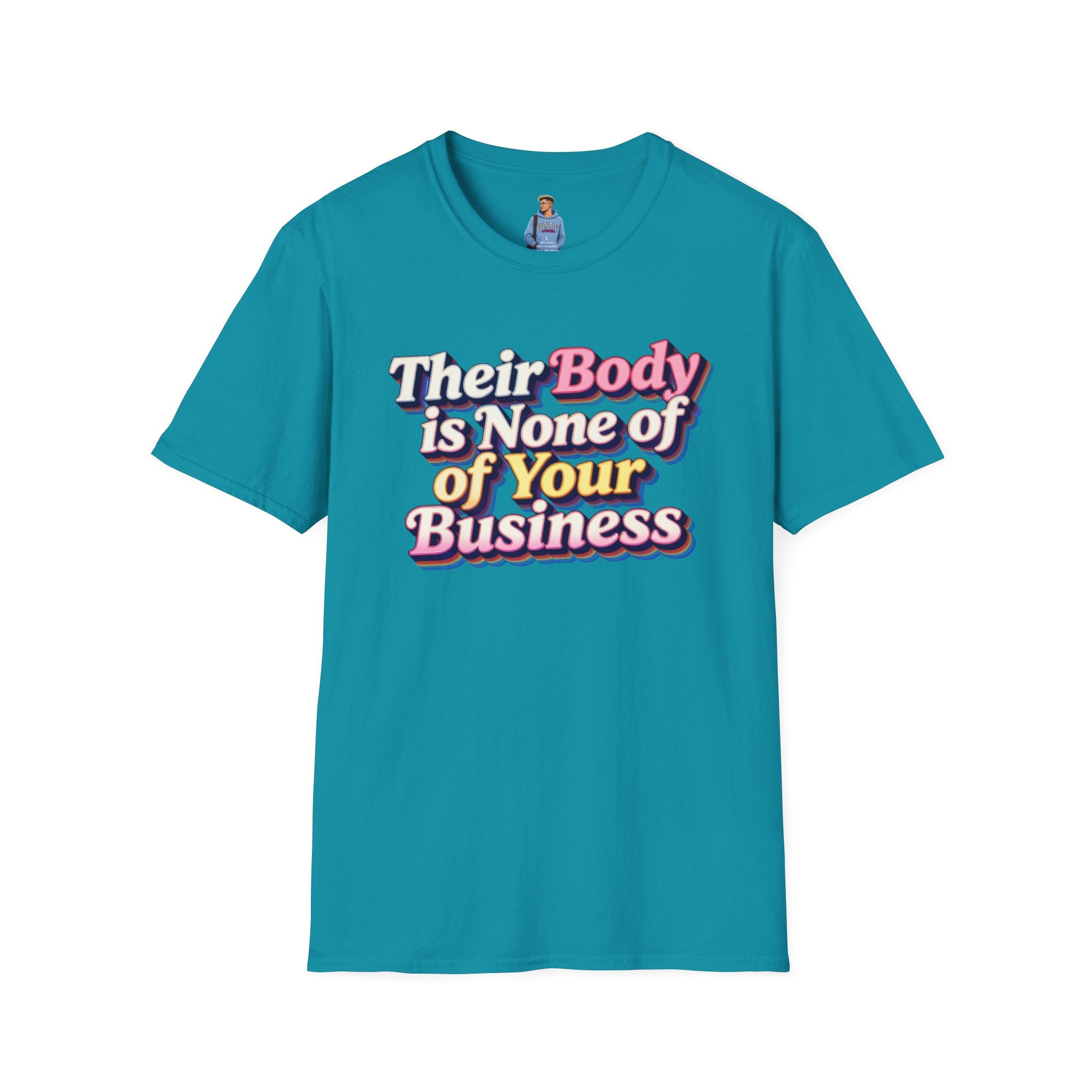 Bodily Autonomy T-Shirt - Their Body Is None of Your Business T-Shirt