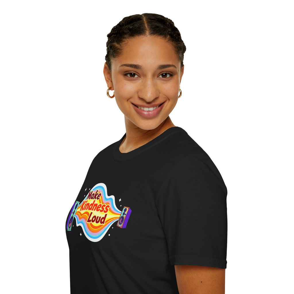 Make Kindness Loud T-Shirt