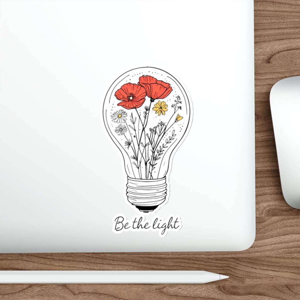 Be The Light Die-Cut Sticker - EqualiTees.Me