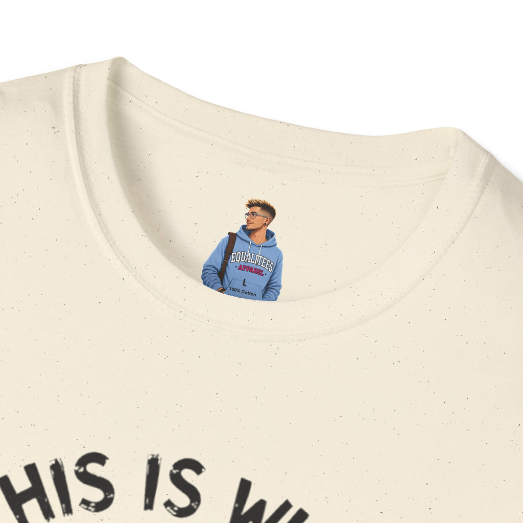 IDGAS What You Think T-Shirt