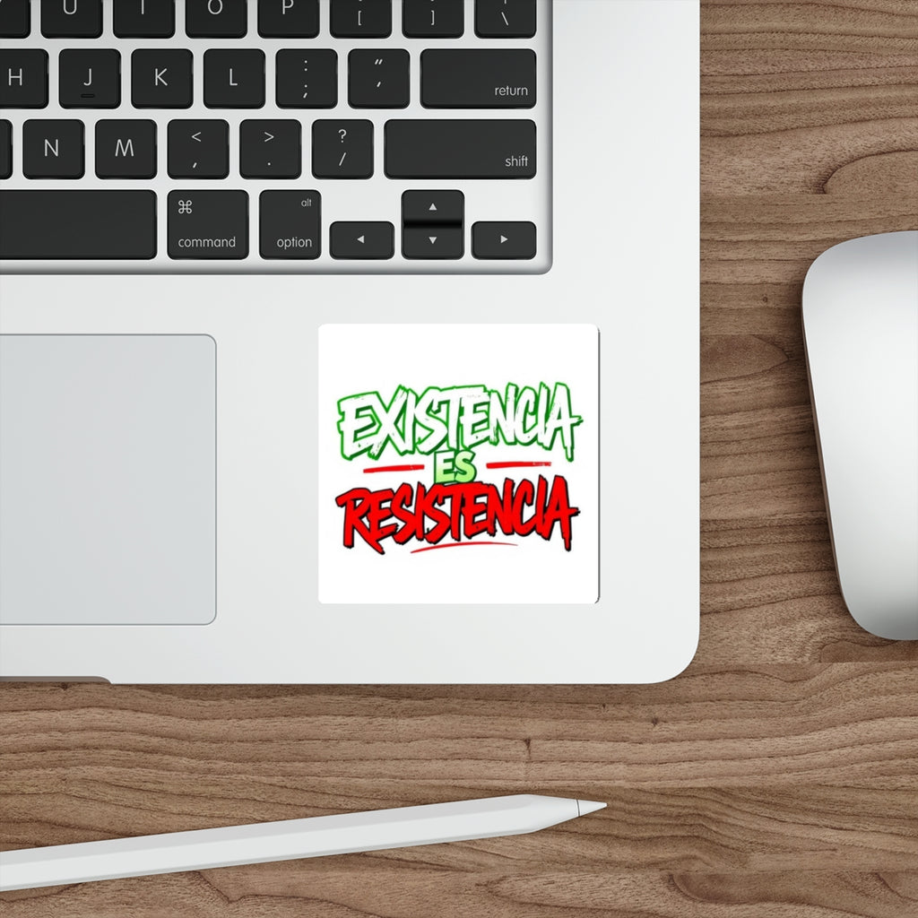 Pegatinas Troqueladas - Existencia Es Resistencia- La existencia es resistencia