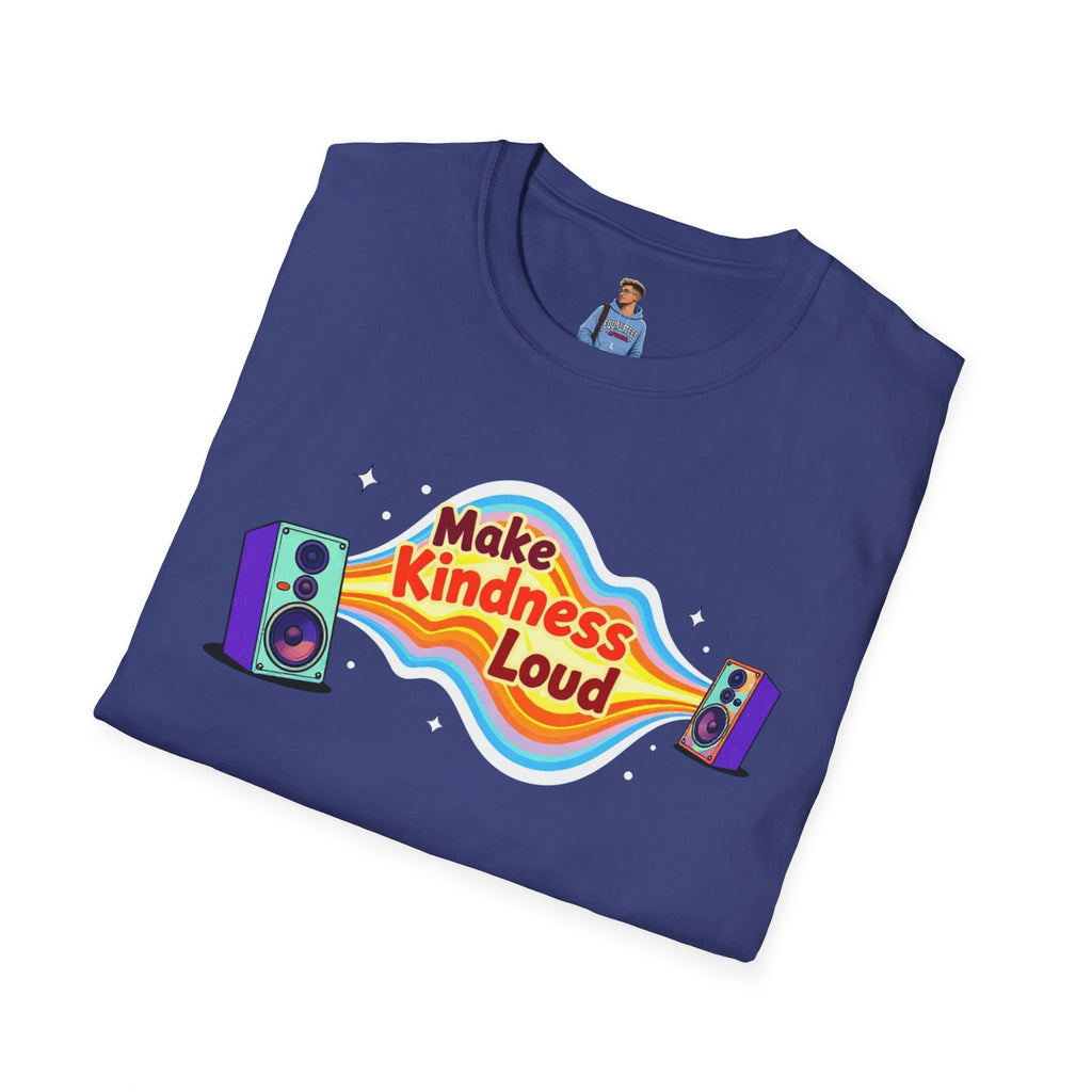 Make Kindness Loud T-Shirt