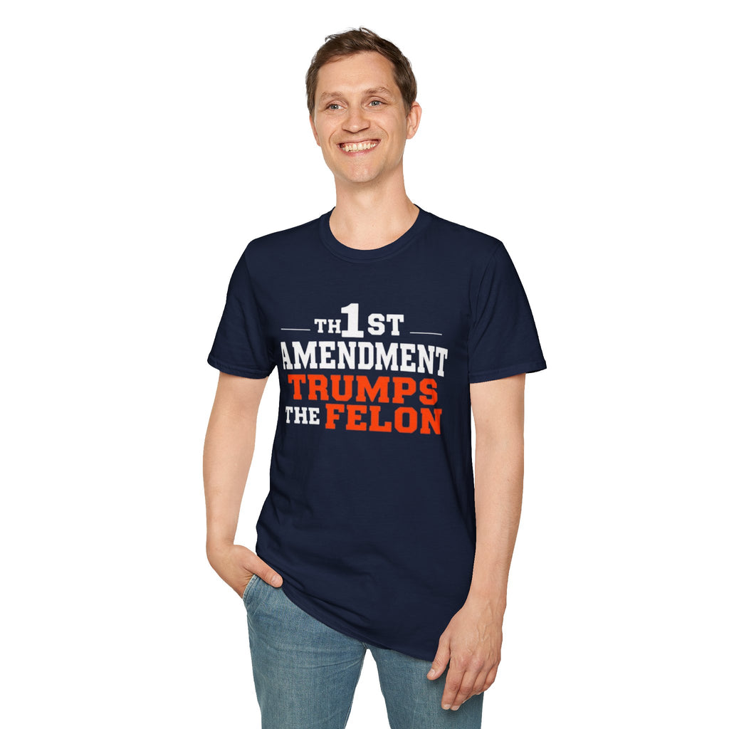 1st Amendment Trumps the Felon T-Shirt
