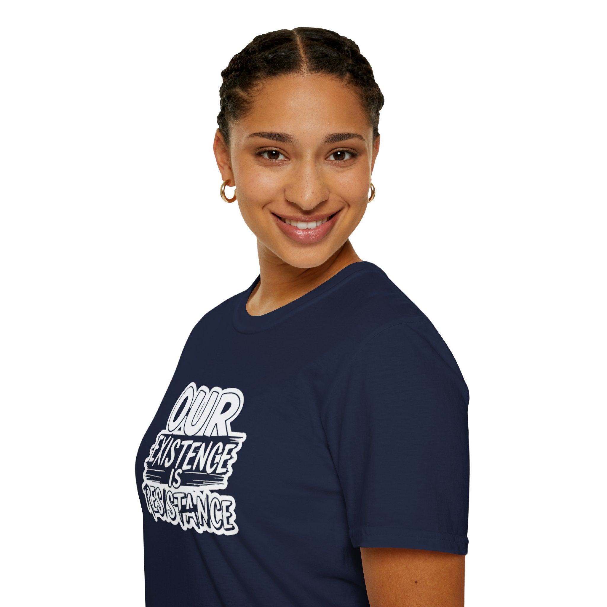 Our Existence is Resistance T-Shirt