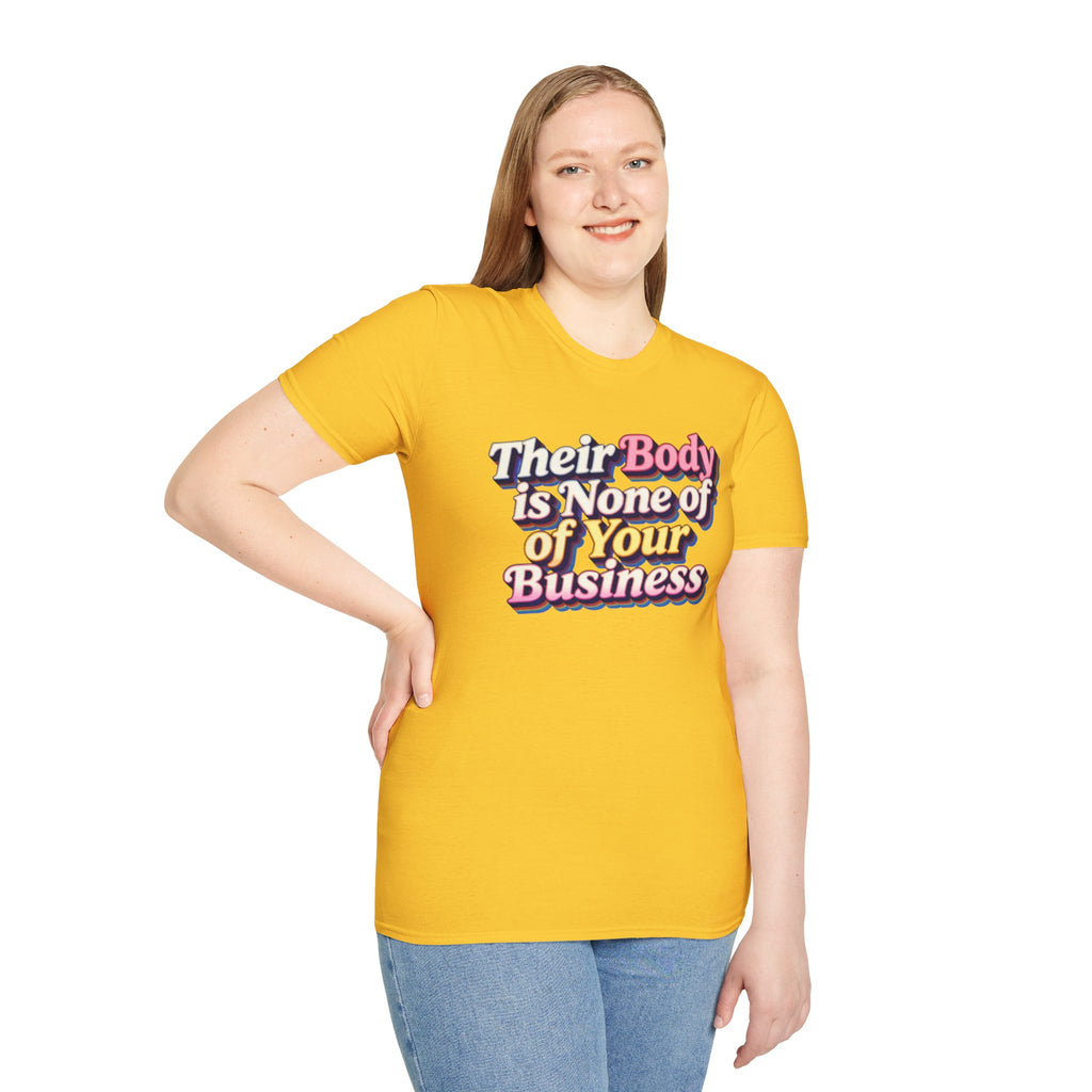 Bodily Autonomy T-Shirt - Their Body Is None of Your Business T-Shirt