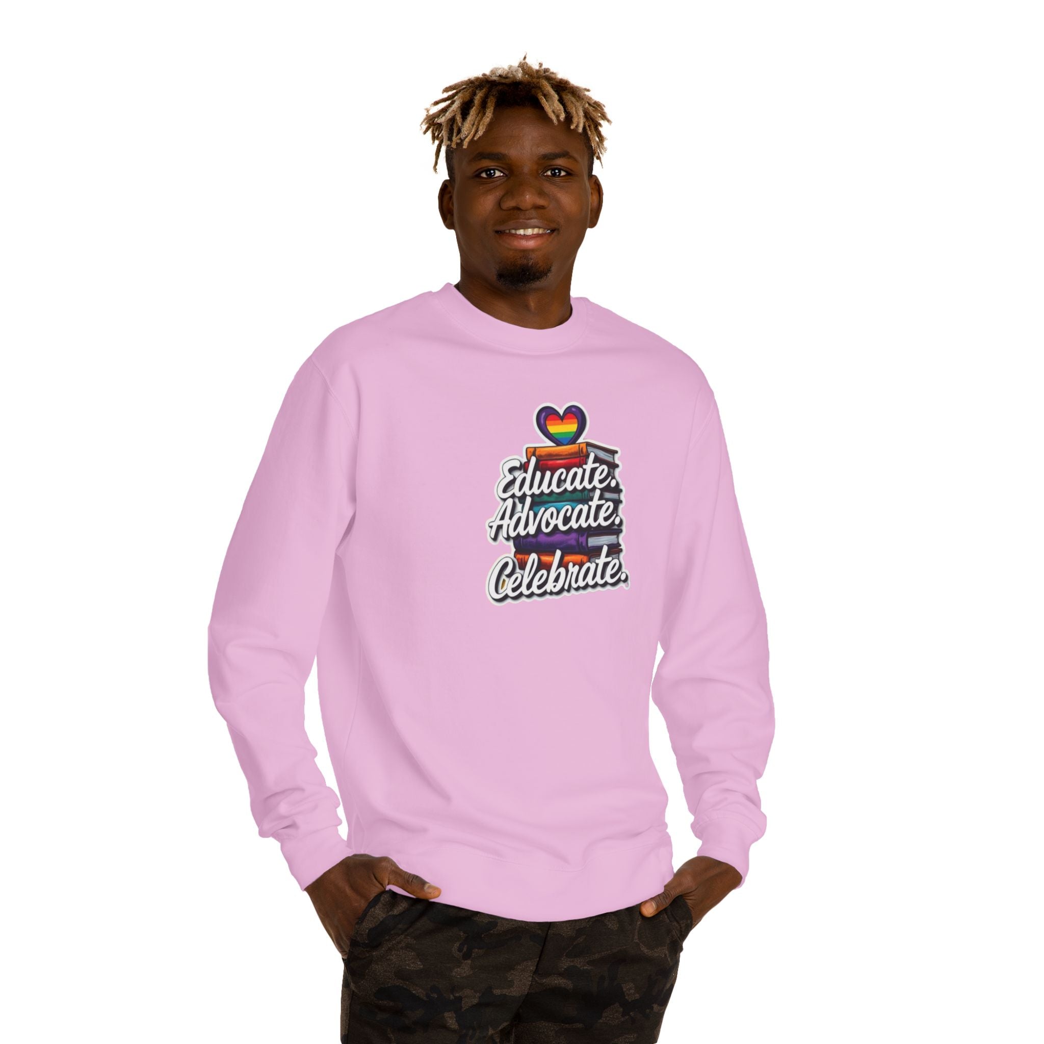 Educate, Advocate, Celebrate Sweatshirt