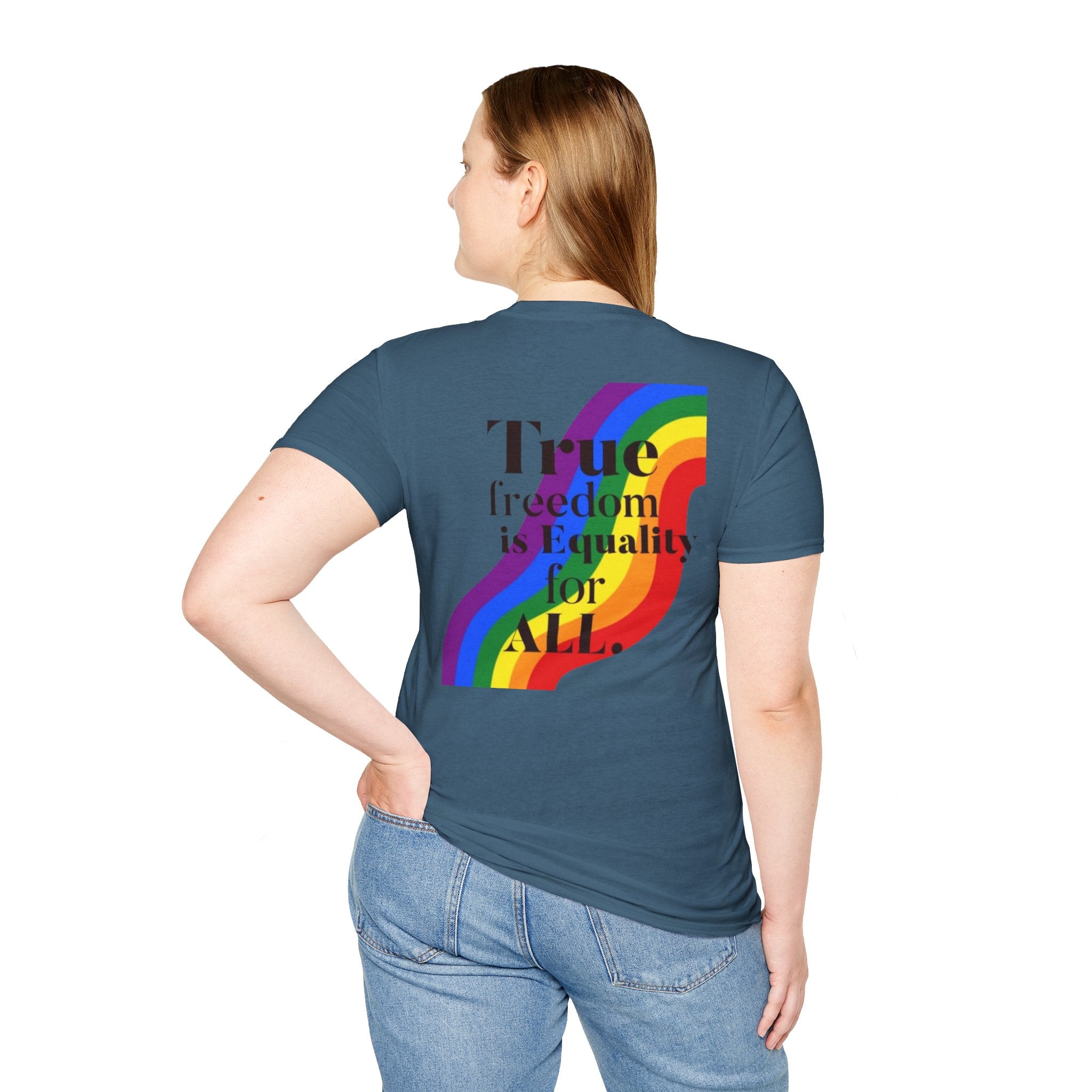 Pride-Theme Unisex Softstyle T-Shirt - "True freedom is Equality for ALL"