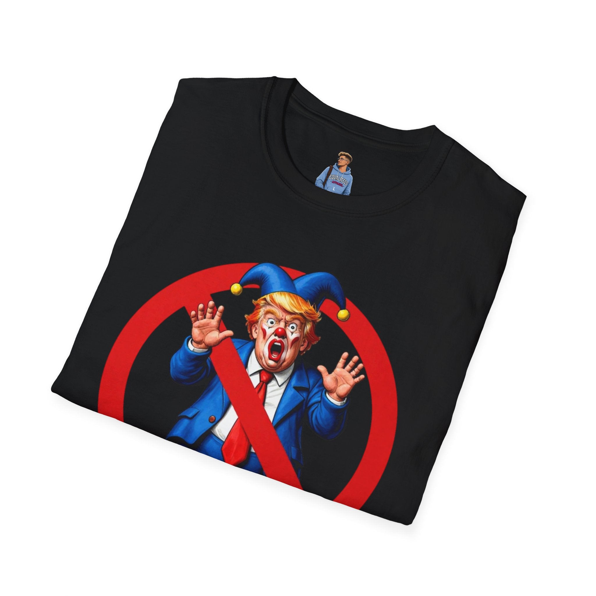 NO CROWN FOR THE CLOWN T-Shirt - NO KINGS IN AMERICA