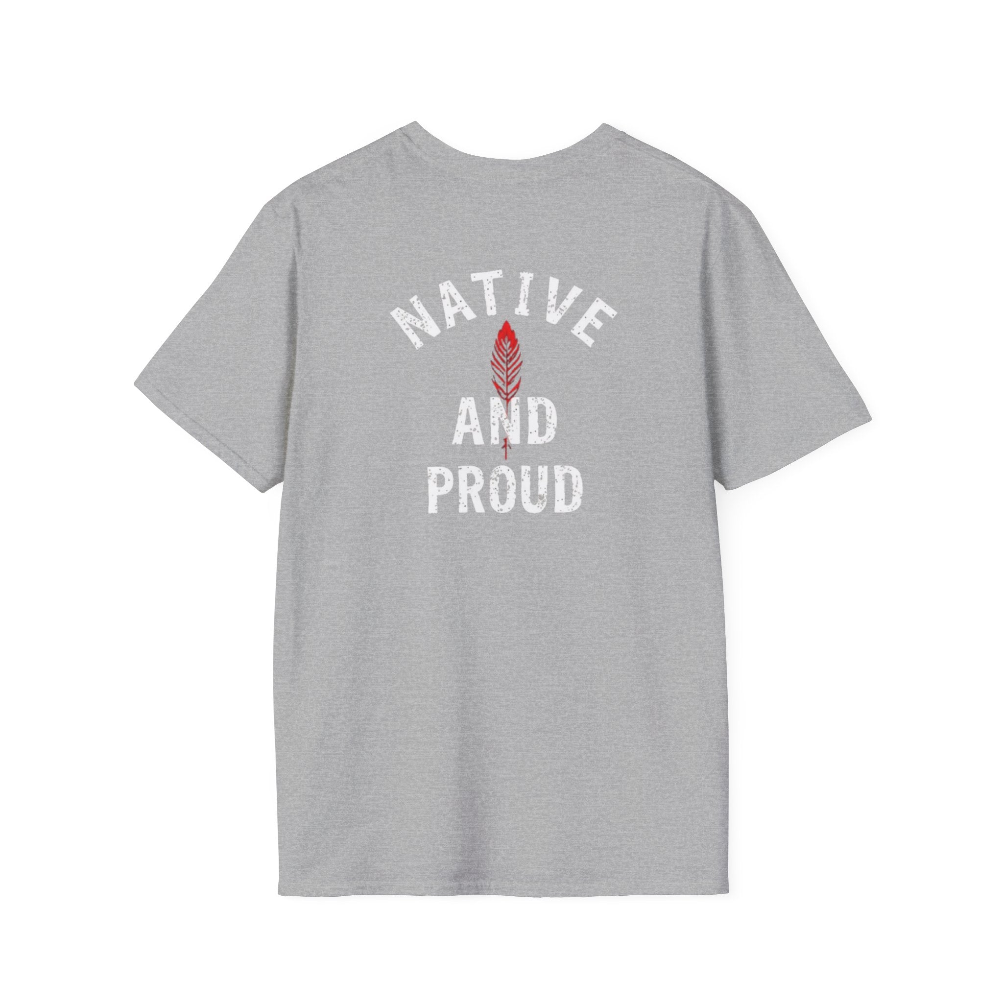 Born From this Land Native and Proud T-Shirt
