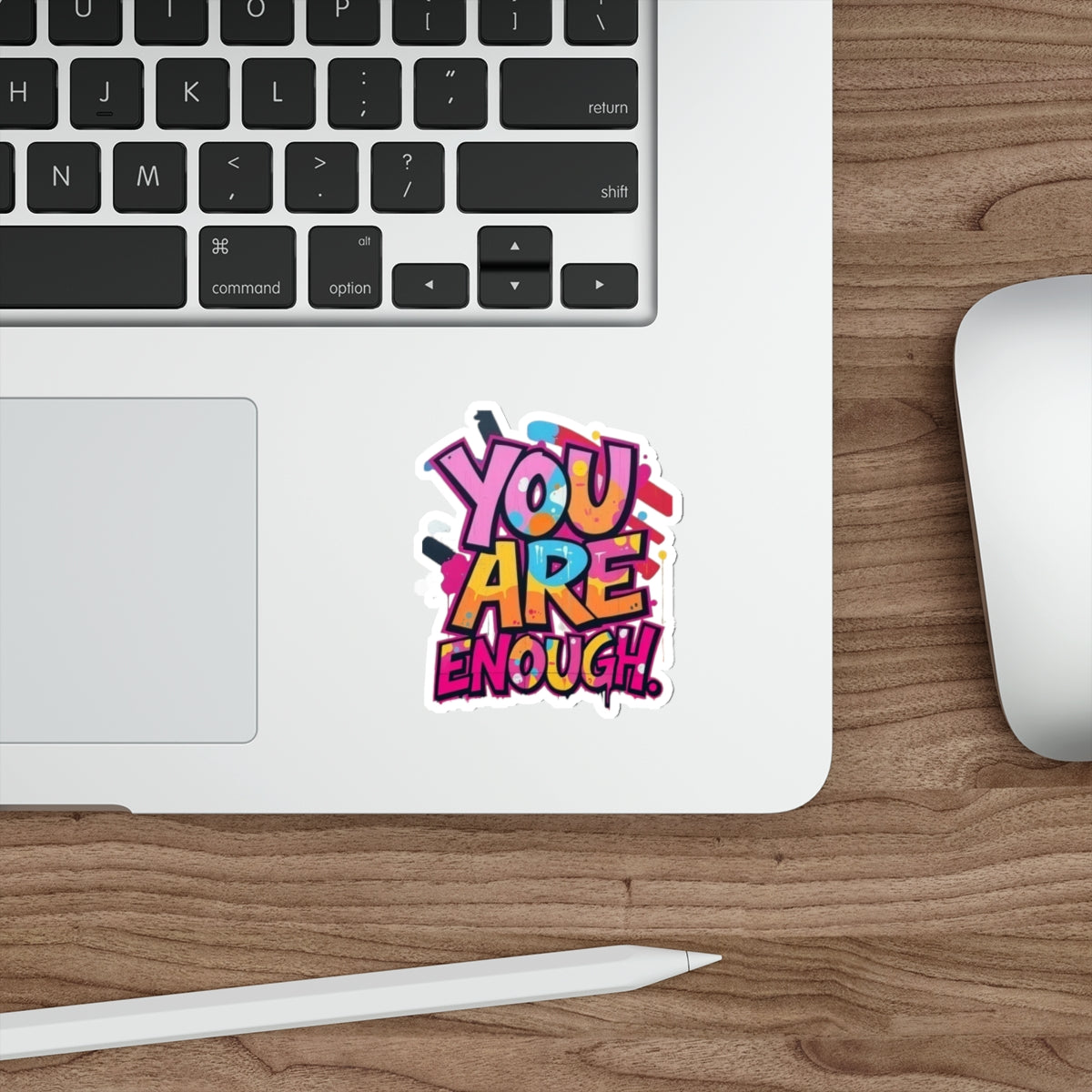 Die-Cut Stickers - You Are Enough - EqualiTees.Me