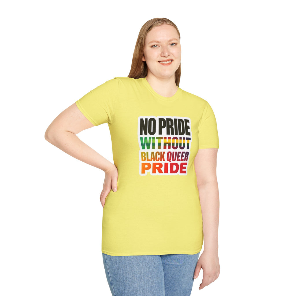 No Pride Without Black Queer Pride T-shirt
