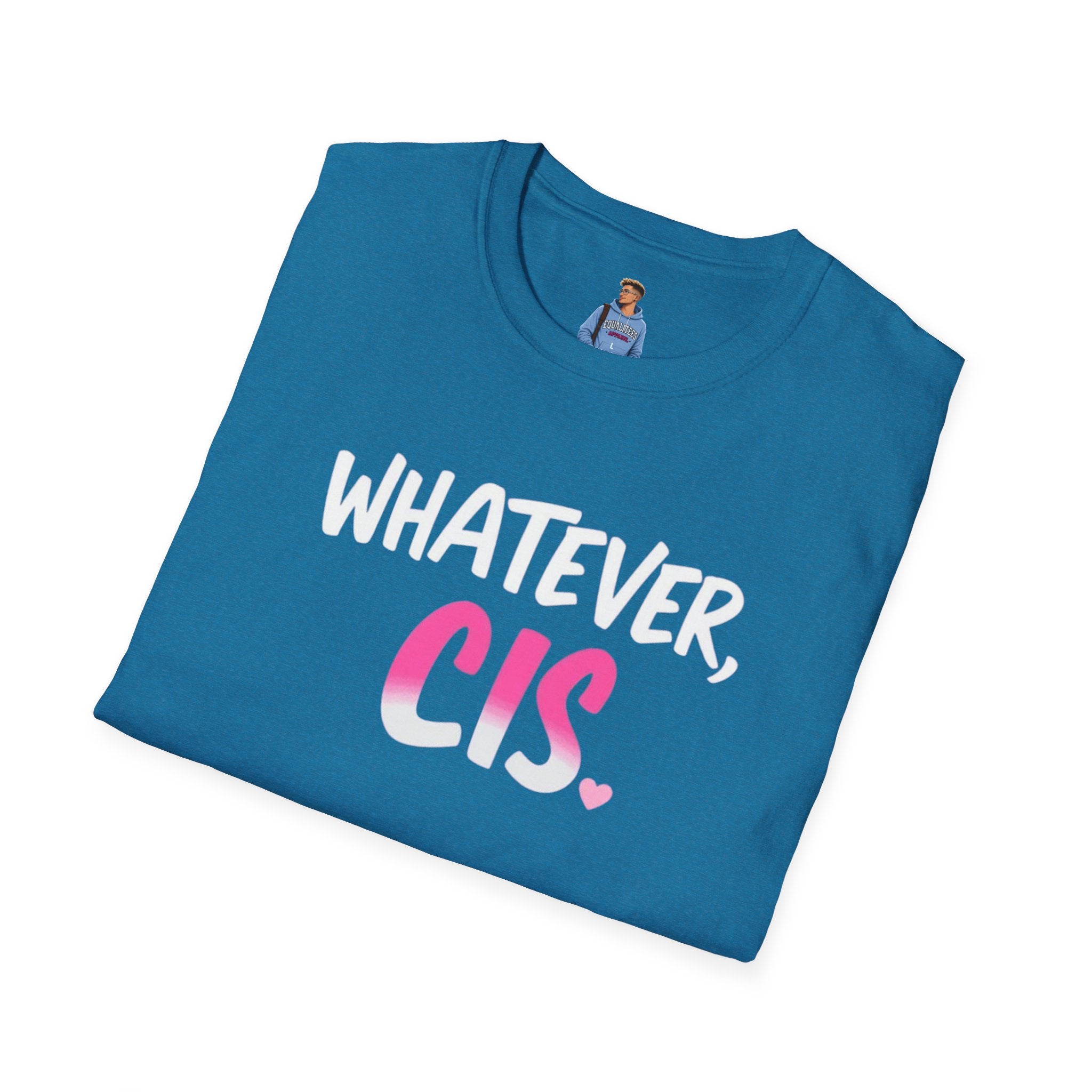 Whatever Cis Pride T-Shirt