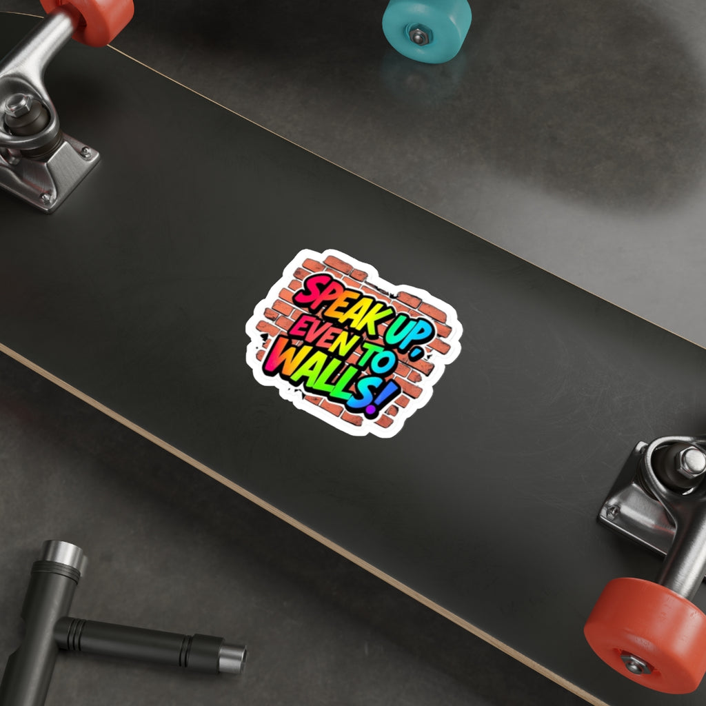 Speak Up Die-Cut Sticker - EqualiTees.Me