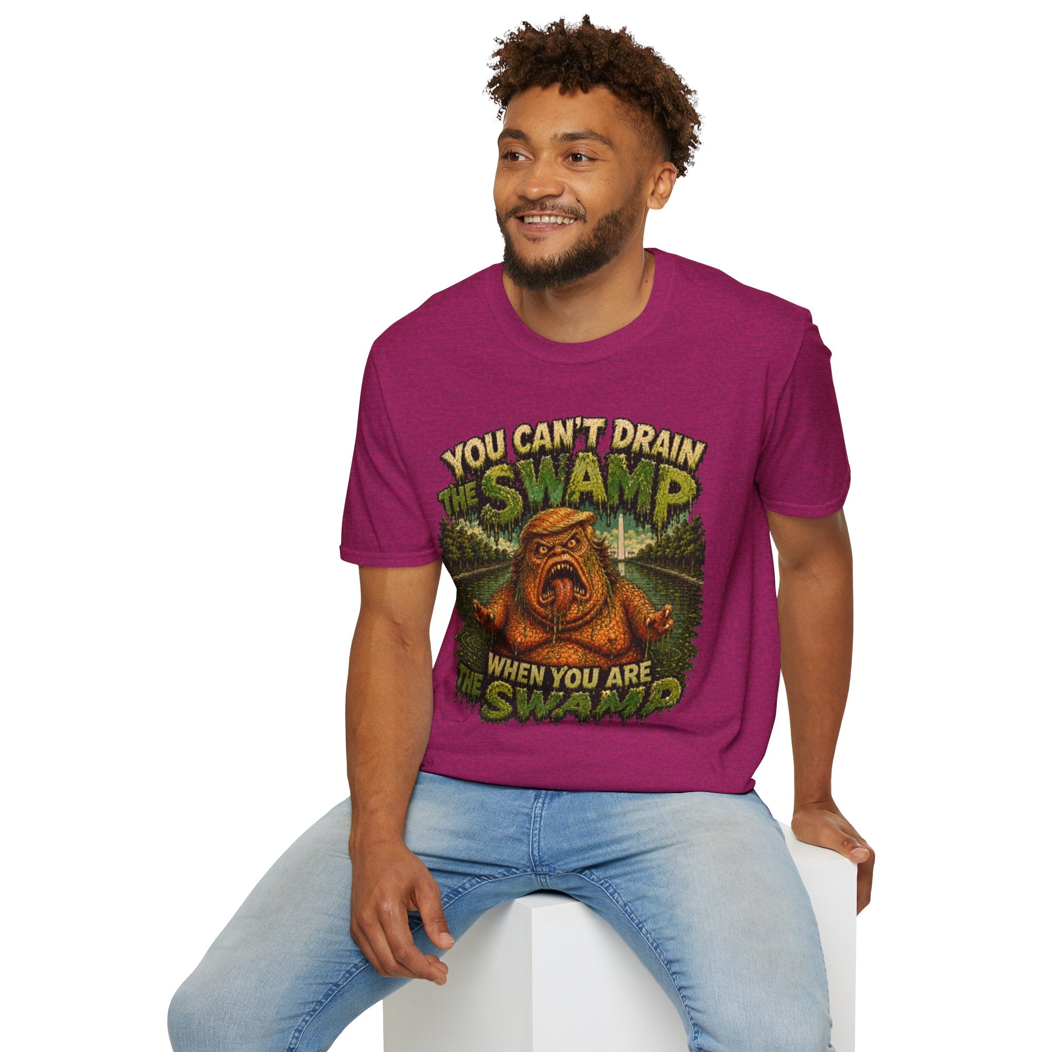 T-Shirt — "You Can't Drain the Swamp when you ARE the Swamp" Graphic Tee