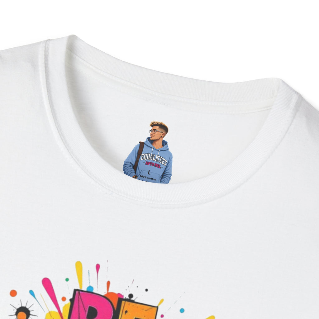Be Weird Unisex Softstyle T-Shirt - Fun and Colorful Graphic Tee for Self-Expression