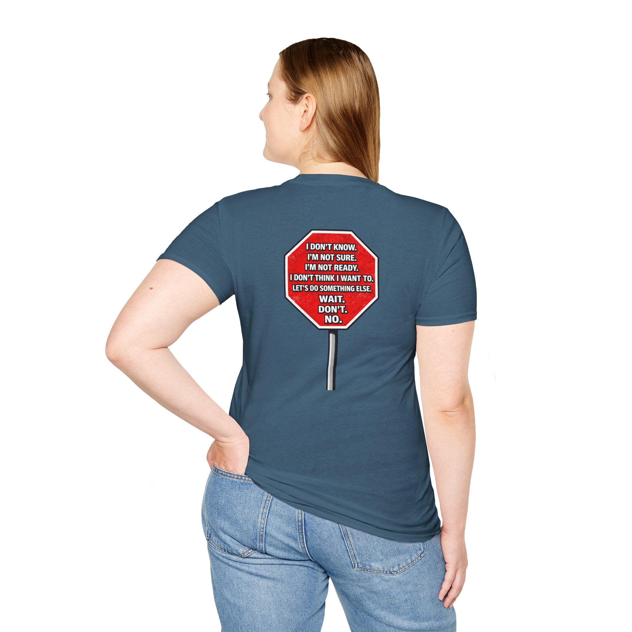 They Said Stop You Will Stop T-Shirt - Consent Awareness