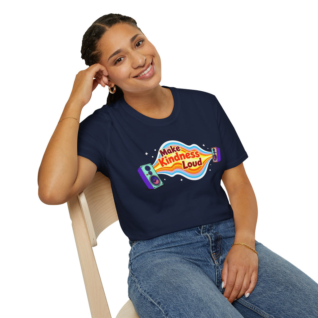 Make Kindness Loud T-Shirt