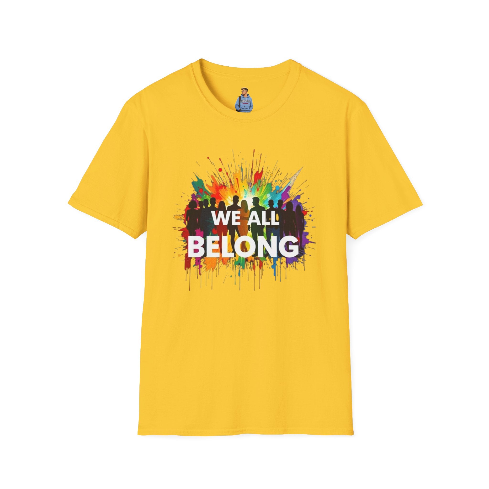 Camiseta unisex de estilo suave "Todos pertenecemos" - Camiseta colorida del orgullo