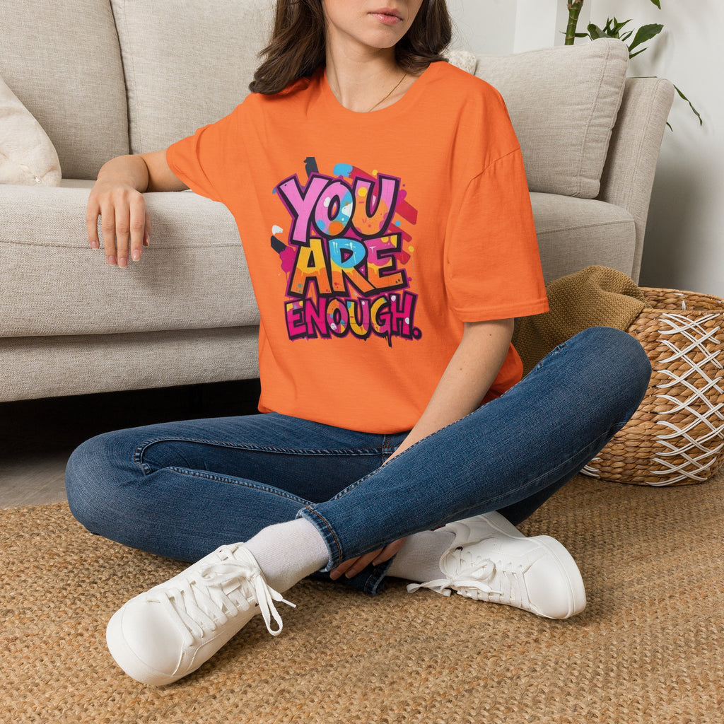 You Matter, You Are Enough T-shirt