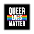 Die-Cut Stickers - QUEER LIVES MATTER - EqualiTees.Me