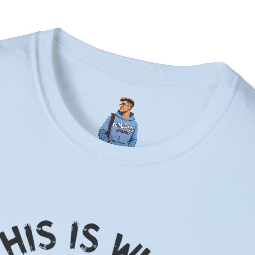 IDGAS What You Think T-Shirt