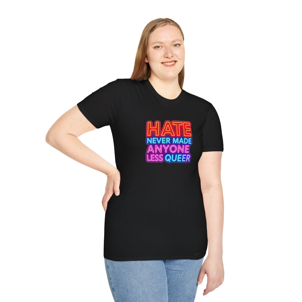 LGBTQ+ Pride Unisex T-Shirt - "Hate Never Made Anyone Less Queer" & "We All Belong" Design