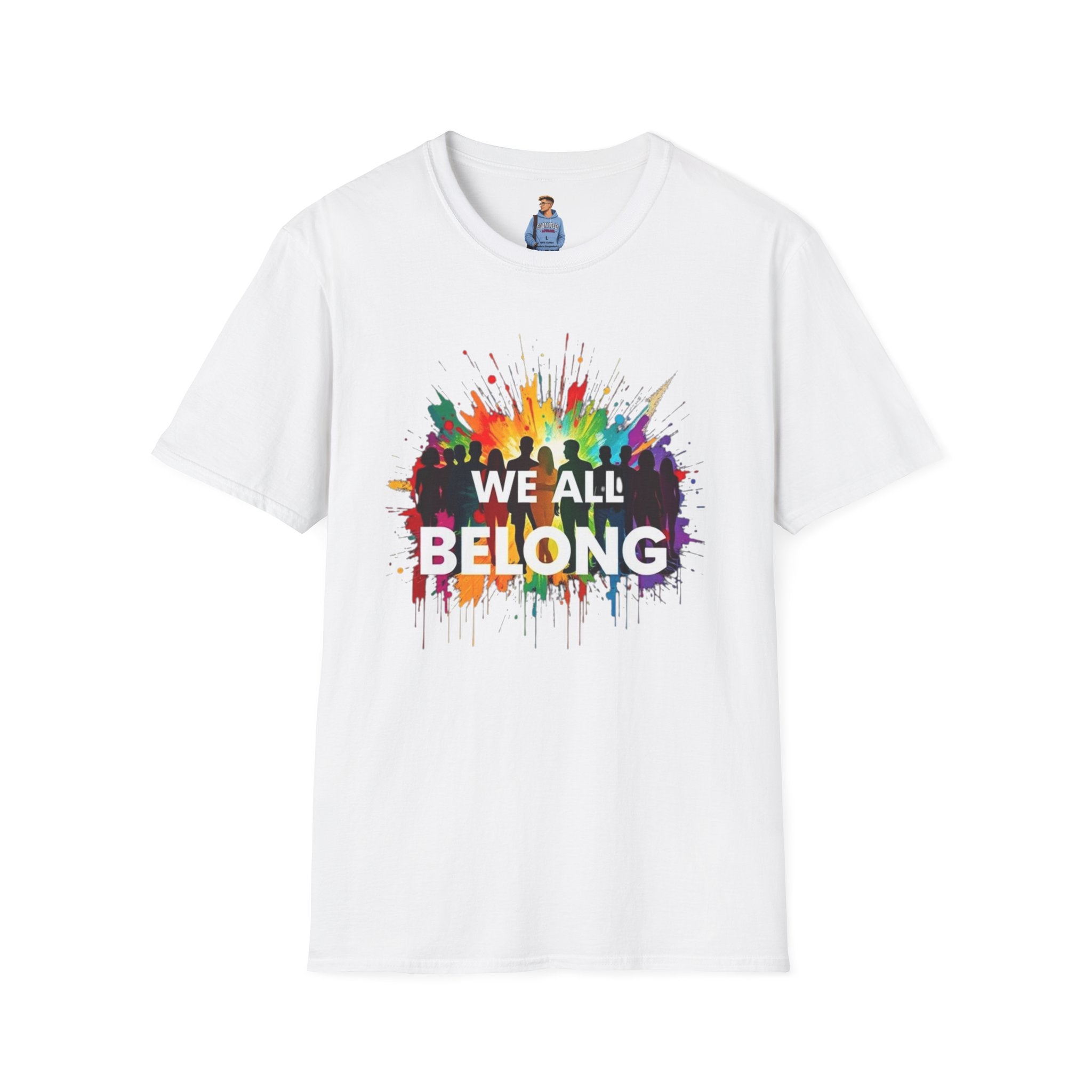 Camiseta unisex de estilo suave "Todos pertenecemos" - Camiseta colorida del orgullo